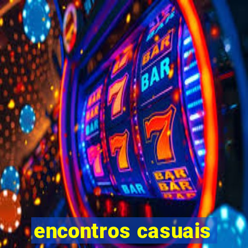 encontros casuais